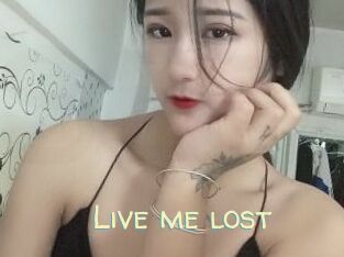 Live_me_lost