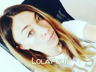 LolaFoxie