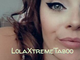 LolaXtremeTaboo