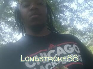 Longstroke88