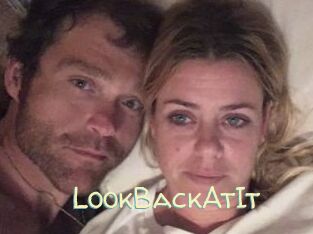 LookBackAtIt