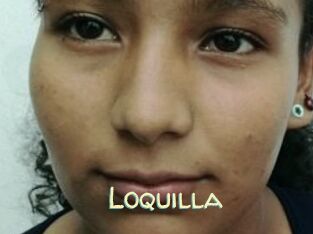 Loquilla