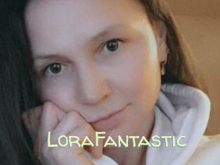 LoraFantastic