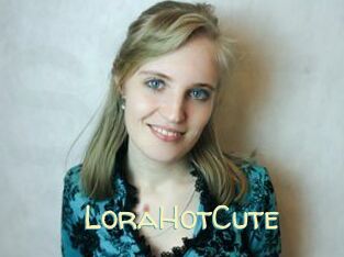 LoraHotCute