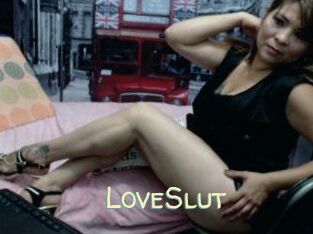LoveSlut