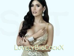 LovelyBigCockX