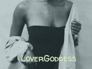 LoverGoddess Sexy Tchat