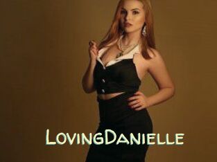 LovingDanielle Sexy Tchat