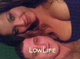 LowLife