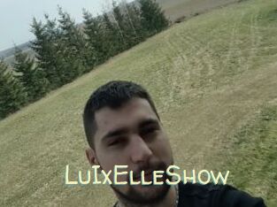 LuIxElleShow