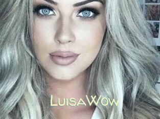 LuisaWow