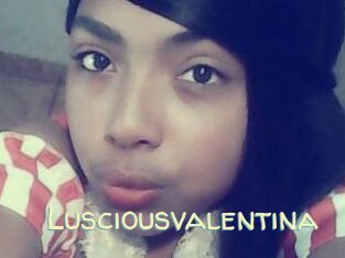 Lusciousvalentina