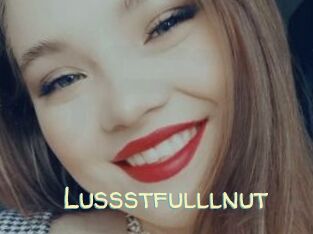Lussstfulllnut