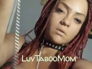 LuvTabooMom