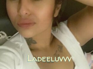 Ladeeluvvv