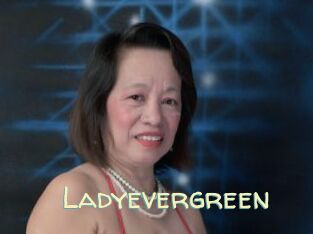 Ladyevergreen