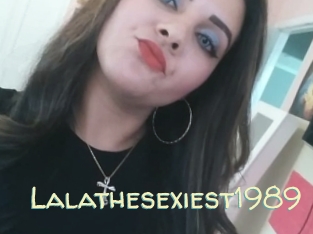 Lalathesexiest1989