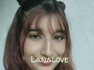 Lanalove