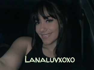 Lanaluvxoxo