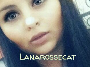 Lanarossecat