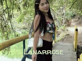 Lanarrose