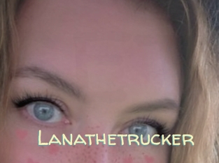 Lanathetrucker