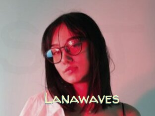 lanawaves Sexy Tchat