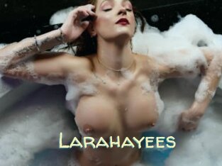 Larahayees