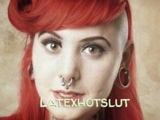 Latexhotslut