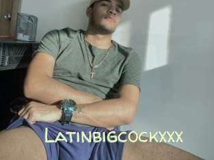 Latinbigcockxxx