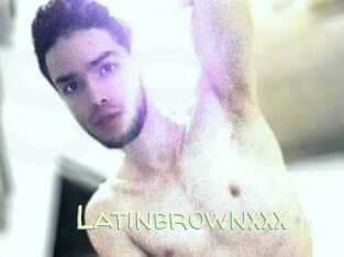 Latinbrownxxx