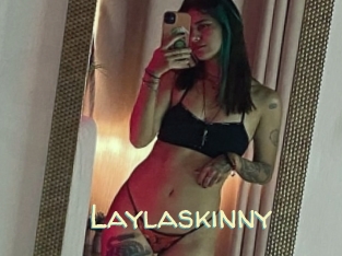 Laylaskinny