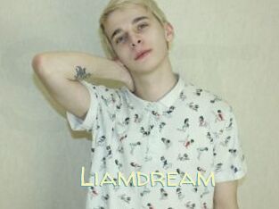 Liamdream