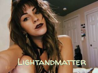 Lightandmatter