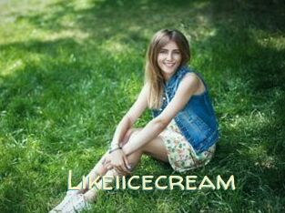 Likeiicecream