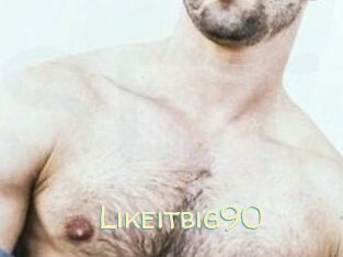 Likeitbig90