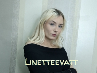 Linetteevatt