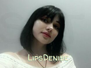 LipsDenise