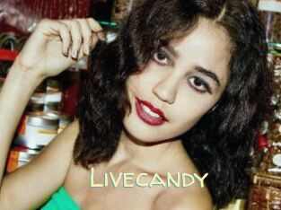Livecandy