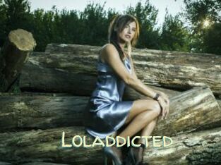 Loladdicted