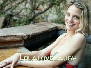Lolalovelaugh