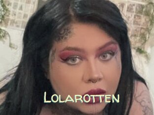 Lolarotten