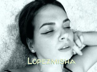 Lopezmisha