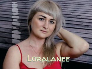 Loralanee