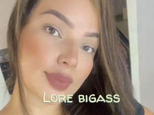 Lore_bigass
