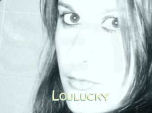 Loulucky