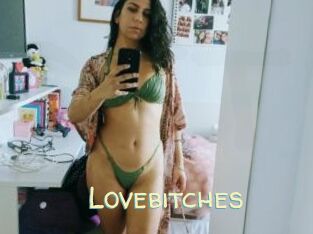 Lovebitches
