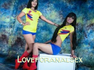 Loveforanalsex