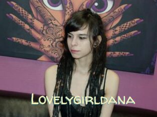 Lovelygirldana