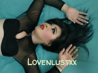 Lovenlustxx